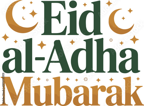 Eid al-adha mubarak typography design with golden crescent moons and stars on a white background