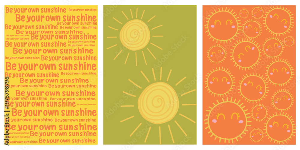Fototapeta premium Sun posters set with inspirational quote, cute sunshine wall art collection, summer prints. Playful typography and a warm color palette create a positive summer vibe. Perfect for wall art and etc.