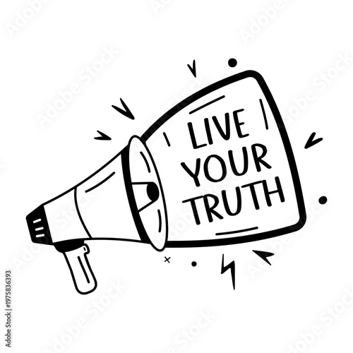 A glyph sticker of a megaphone shouting the phrase "live your truth"

