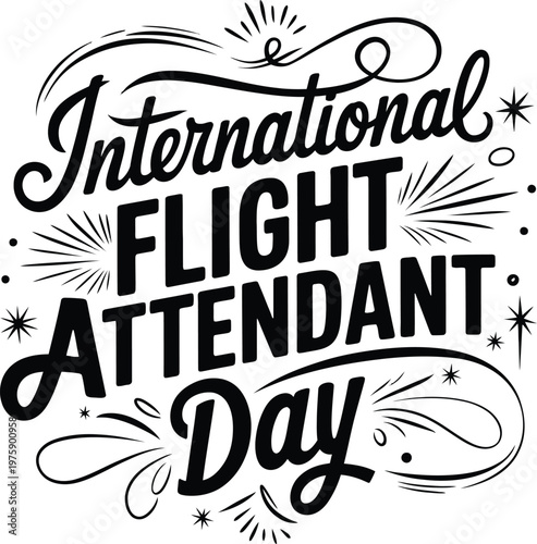International Flight Attendant Day Lettering Vector Typography Design