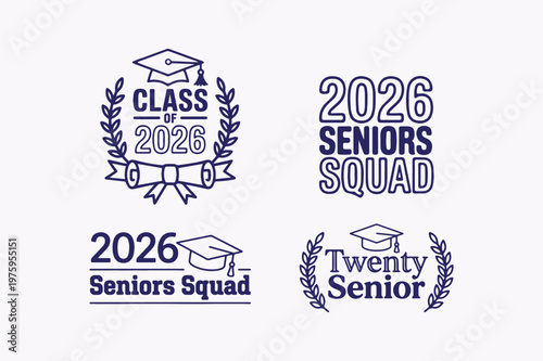 Class of 2026 Graduation Typography Set Seniors Squad Vector Illustration