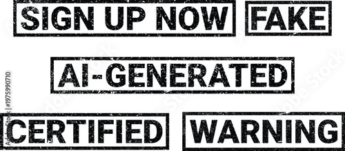 Grunge rubber stamp collection with sign up now fake AI generated certified warning text isolated on transparent background