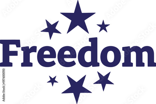 Celebrating independence day a patriotic 'freedom' design with stars and stripes for american independence