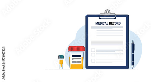 Healthcare documentation on clipboard with medical record and test sample containers for clinical health examination concept.