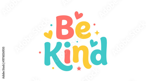 Colorful Be Kind Typography Design.