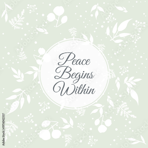 Peace Begins Within, vector illustration card