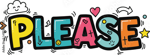 Please Typography Illustration in Creative Doodle Style, Colorful Hand-Drawn Text with Cute Emoticons and Hearts, Vector Art for Social Media and Web
