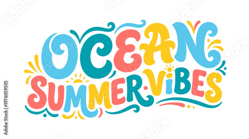 Colorful Ocean Summer Vibes Text.