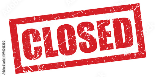 Red grungy  stamp with the word Closed with distressed texture on a, indicating something is shut or not open for business vector.