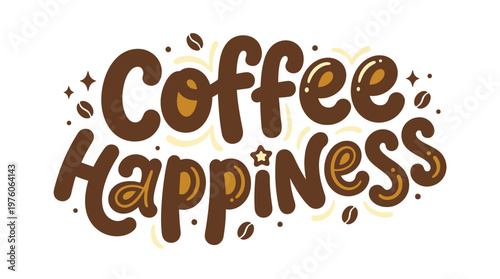 Brown Coffee Happiness Text Illustration.