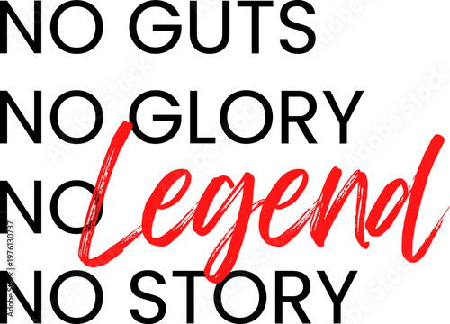 No Guts No Glory No Legend No Story Svg, Patience Svg