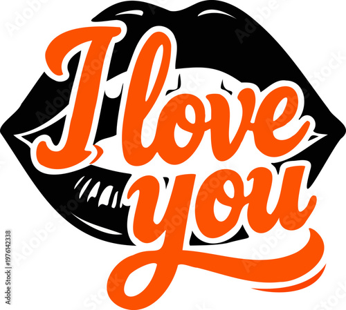 Bold Black & Orange Lips with “I Love You” Typography Silhouette Vector