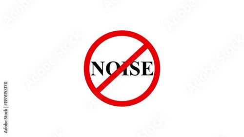 Noise prohibition sign animation, white background. 
