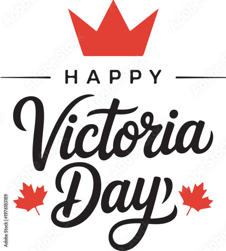 Happy victoria day canada celebration greeting with maple leaf icon.