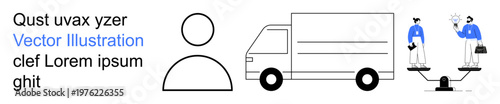 Business operations, logistics delivery, decision making, balance, employment, teamwork. Minimalist designs of a truck, person and scales balancing two people. Business operations and logistics