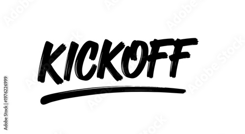 Kickoff word text, brush stroke underline, black and white, modern calligraphy