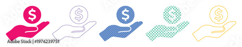 Minimalist money hand icons set, colorful dollar coin in palm vector, financial donation and investment symbols, 5 diverse graphic styles