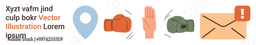 Conflict resolution, communication, warnings, navigation, boundaries, and alerts. Boxing gloves, map pointer stop hand gesture and warning envelope . Conflict resolution and communication