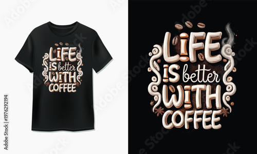 Stylish t-shirt featuring an artistic coffee-themed motivational quote design