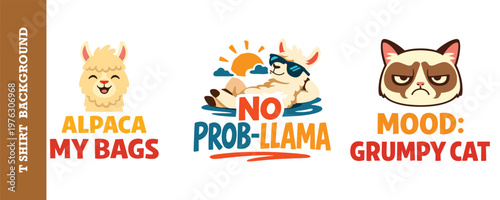 Funny alpaca and llama with text alpaca my bags and no prob llama.