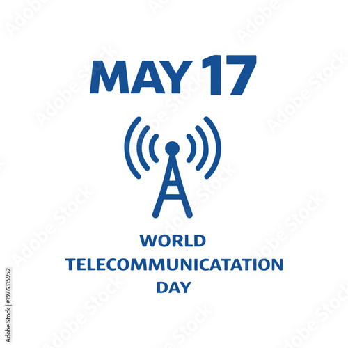 May 17 World Telecommunication Day
Vector holiday banner on a white background