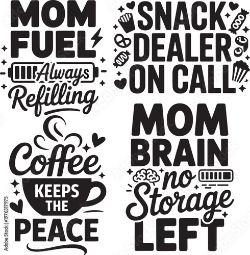 Funny Mom Life T-Shirt Bundle – Coffee Lover & Snack Dealer Quotes Typography Design Set