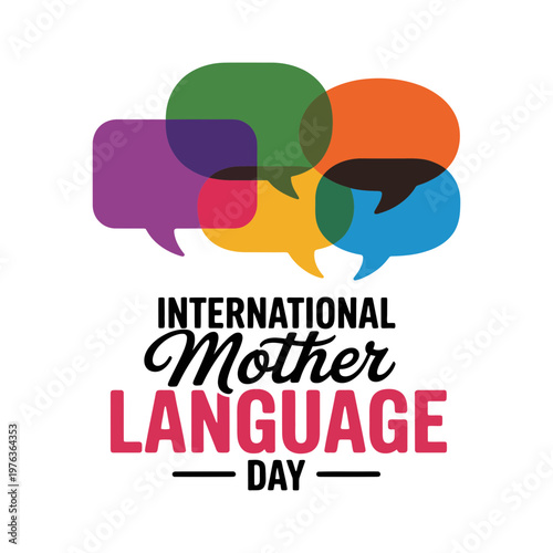 A colorful vector graphic celebrating International Mother Language Day with speech bubbles and text