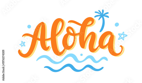 Aloha hand written Hawaii tropical lettering