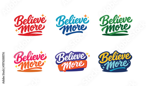 Believe More Banner. Seasonal holiday banner with promotional slogan presenting modern lettering logo set for Believe More,