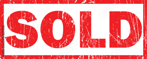 Bold Red Sold stamp with Grunge Texture – High Contrast Sale Label, Marketing Promotion Banner, Real Estate Sold Stamp, Clearance and Discount Concept Design