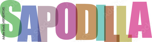 Sapodilla colorful letters white background