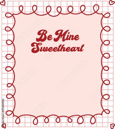 Vector art of valentines day card with be mine sweetheart message on pink background