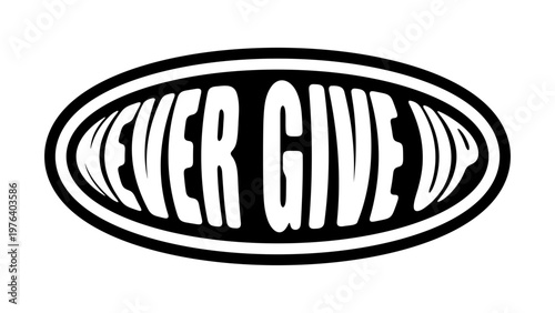 Y2K Streetwear Badge: Emblema 'Never Give Up'
