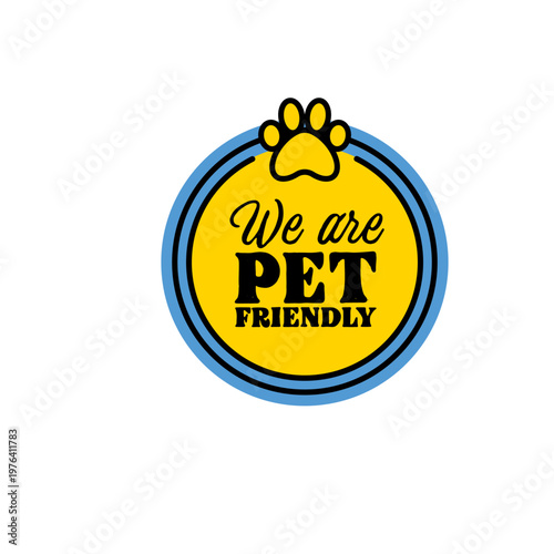 Pet friendly badge, pets are welcome vintage style label