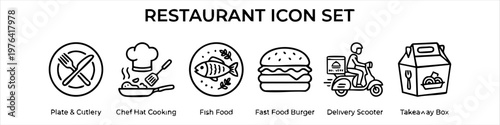 Restaurant and Food Delivery Icon Set: Plate and Cutlery, Chef Cooking, Fish Dish, Burger, Delivery Scooter, and Takeaway Box Line Art Illustration