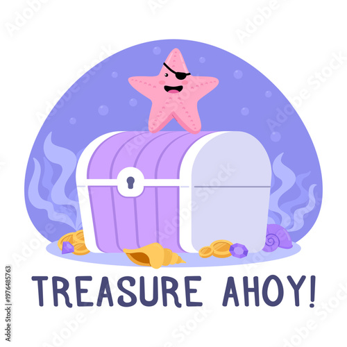 Treasure ahoy pirate themed illustration with cute pink starfish wearing eyepatch on purple treasure chest with seashells and underwater ocean background in flat cartoon style