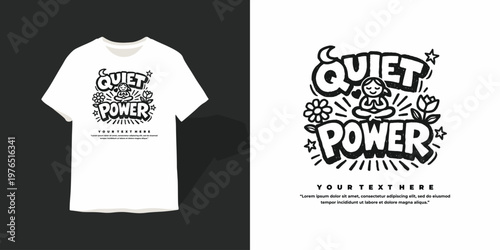 Quiet Power Hand-Drawn Yoga T-Shirt Design