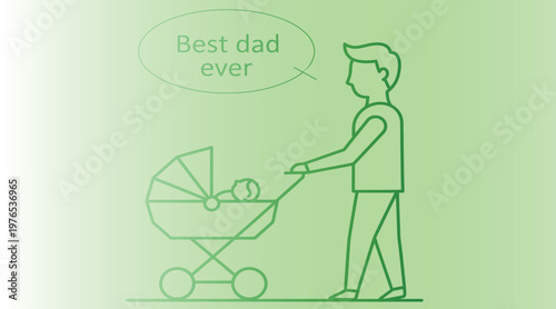 Best dad ever loving father pushing baby stroller a heartwarming illustration