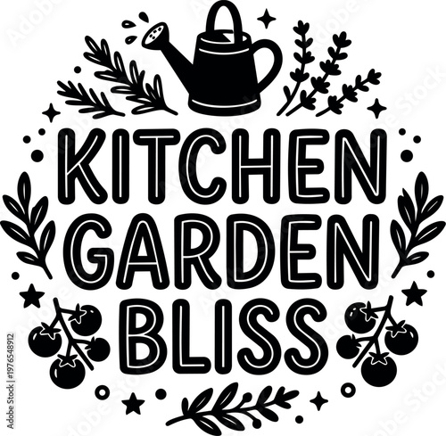 Black and white kitchen garden bliss lettering with watering can and herbs illustration
