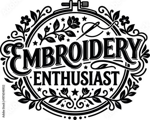 Black and white embroidery enthusiast lettering with floral needle and thread illustration