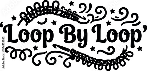 Calligraphic loop by loop knitting phrase with decorative swirls and stars vector art