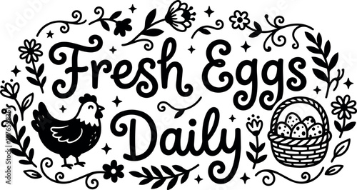 Fresh eggs daily handwritten script lettering with hen and basket illustration