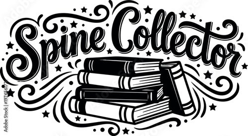 Black and white spine collector stack of books with calligraphic lettering