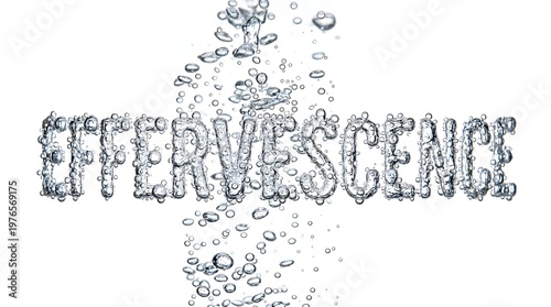 The word EFFERVESCENCE formed by numerous clear water bubbles against a clean white background, with more bubbles rising.