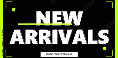 Stylish new arrivals announcement animation for retail fashion brand shop marketing campaign with modern graphic design