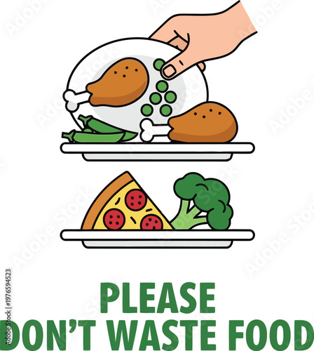 Please Do Not Waste Food Concept Illustration With Leftover Plates Of Chicken Pizza And Vegetables
