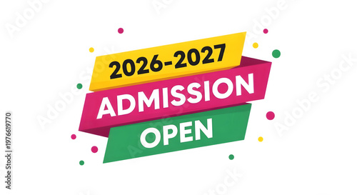 Admission open for 20262027 colorful banner isolated on transparent background
