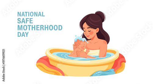 Vector illustration celebrating National Safe Motherhood Day depicts a mother gently bathing her baby in a colorful tub against a clean white background, conveying maternal health awareness