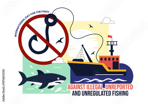 International Day For The Fight Against Illegal, Unreported, and Unregulated Fishing Illustration with Anti Fishing Ban Symbol Marine Protection