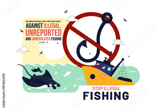 International Day For The Fight Against Illegal, Unreported, and Unregulated Fishing Illustration with Anti Fishing Ban Symbol Marine Protection